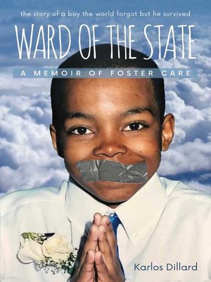 cover image of Ward of the State: a Memoir of Foster Care